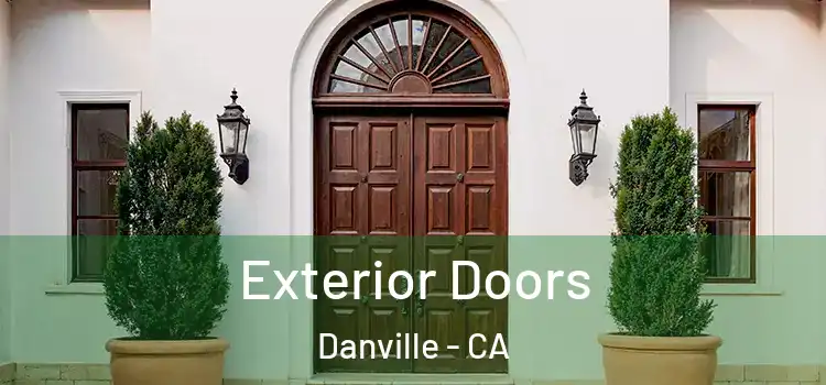 Exterior Doors Danville - CA